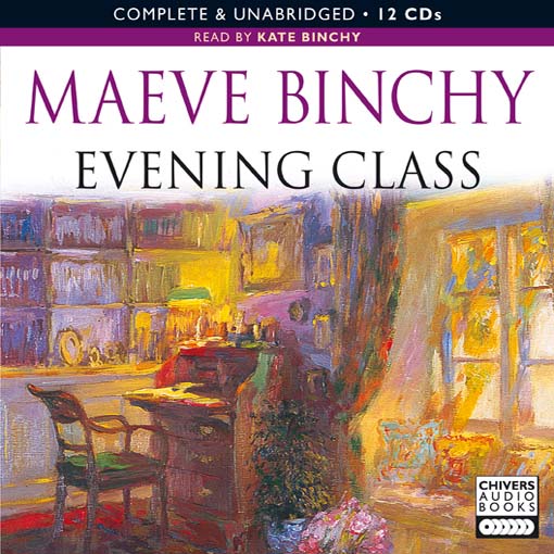 Title details for Evening Class by Maeve Binchy - Wait list